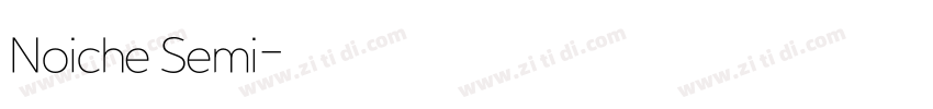 Noiche Semi字体转换